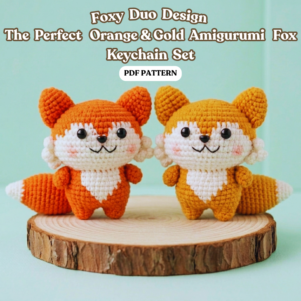 Foxy Duo Design The Perfect Orange & Gold Amigurumi Fox Keychain Set